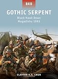 Book cover for Gothic Serpent - Black Hawk Down Mogadishu 1993