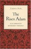 The Risen Adam : D. H. Lawrence's Revisionist Typology, Hyde, Virginia, 0271007761