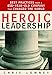 Heroic Leadership: Best Practices from a 450-Year-Old Company That Changed the World