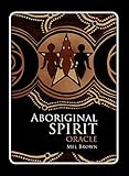 Aboriginal Spirit Oracle (Aboriginal Oracle Series) by 