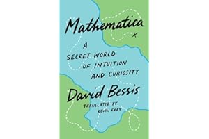 Mathematica: A Secret World of Intuition and Curiosity