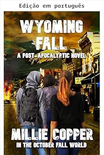 Livro A queda de Wyoming (No mundo da queda de outubro)