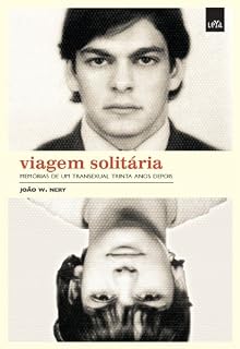 Livro Viagem Solitária - Memórias de um transexual 30 anos depois