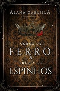 Livro Coroa de Ferro e Trono de Espinhos