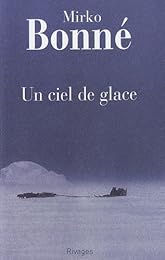 Un  ciel de glace