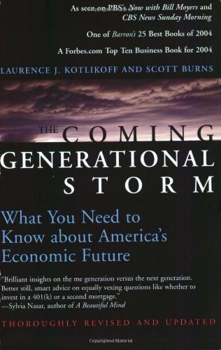 The Coming Generational Storm: What You Need to Know about America's Economic Future (MIT Press)