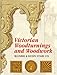 Victorian Woodturnings and Woodwork (Dover Architecture) by Blumer & Kuhn Stair Co.