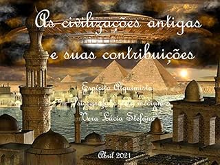 Livro AS CIVILIZAÇÕES ANTIGAS E SUAS CONTRIBUIÇÕES