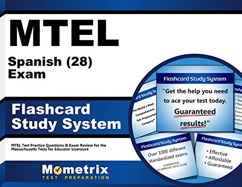 Download MTEL Spanish (28) Exam Flashcard Study System: MTEL Test Practice Questions & Exam Review for the Massachusetts Tests for Educator Licensure (Cards)