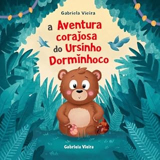Livro A Aventura Corajosa do Ursinho Dorminhoco