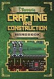 Crafting and Construction Handbook (Terraria)