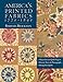America's Printed Fabrics 1770-1890. • 8 Reproduction Quilt Projects • Historic Notes & Photogra by Barbara Brackman
