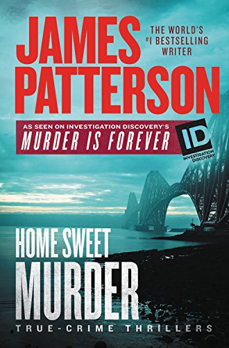 Home Sweet Murder (James Patterson's Murder Is Forever)