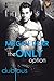 The Only Option (Dubious Book 4)