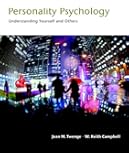 Personality Psychology: Understanding Yourself and Others