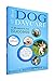 All About Dog Daycare ... A Blueprint For Success by Robin K. Bennett