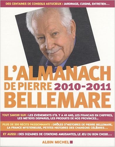 Amazon Fr L Almanach De Pierre Bellemare 10 11 Bellemare Pierre Livres