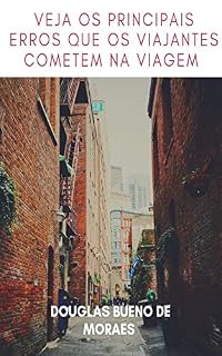 Livro Veja os principais erros que os viajantes cometem na viagem