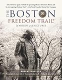 The Boston Freedom Trail: In Words and Pictures