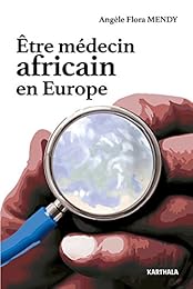 Etre médecin africain en Europe