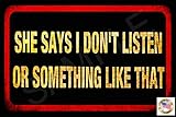 Funny Man Cave Sign Men Don't Listen MADE IN USA! 8
