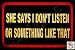 Funny Man Cave Sign Men Don't Listen MADE IN USA! 8"x12" All Weather Metal Man Cave Bar Garage Decor Humor