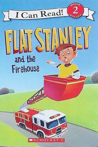 Flat Stanley and the Firehouse (I Can Read, Lev... 0545402751 Book Cover