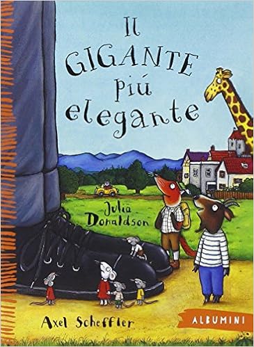 Amazon.it: Il gigante più elegante. Ediz. illustrata - Donaldson ...