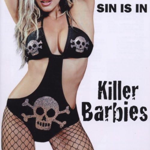 Sin is in by Killer Barbies
