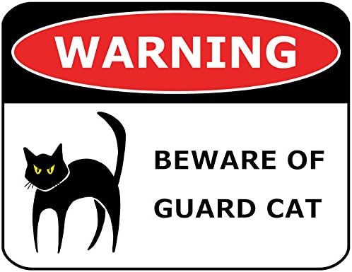 "Warning Beware of Guard Cat" 11 inch by 9.5 inch Laminated Funny Sign