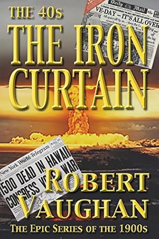 The Iron Curtain American Chronicles Book 6 By Robert Vaughan