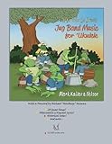 It Sounds So Sweet: Jug Band Music for Ukulele