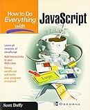 How to Do Everything with JavaScript by