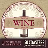 Bottom of the Glass Trivia Coasters - Wine by
