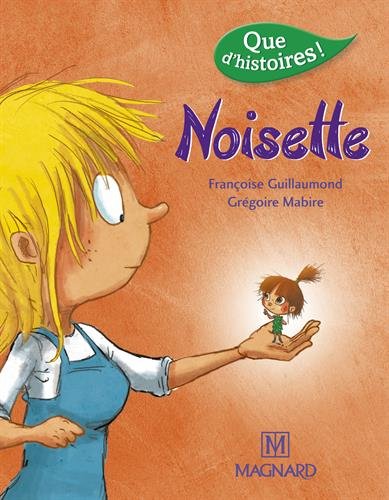 Noisette by Françoise Guillaumond