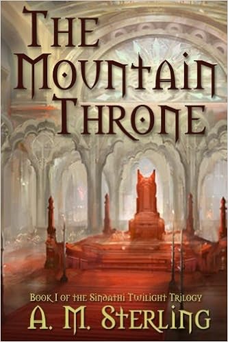 The Mountain Throne Book I Of The Sindathi Twilight Trilogy