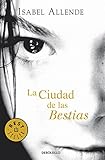 La ciudad de las Bestias (Memorias del Águila y del Jaguar 1)