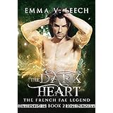 The Dark Heart (The French Fae Legend Book 2)