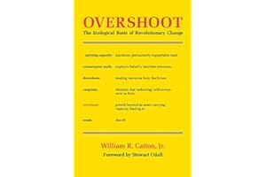 Overshoot: The Ecological Basis of Revolutionary Change