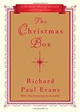 The Christmas Box: 20th Anniversary Edition (1) (The Christmas Box Trilogy) by Richard Paul Evans