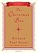 The Christmas Box: 20th Anniversary Edition (1) (The Christmas Box Trilogy) by Richard Paul Evans