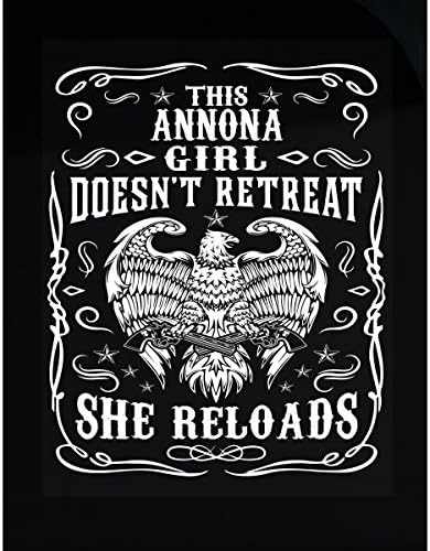 This Annona Girl Does Not Retreat She Reloads - Sticker