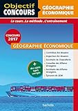 Géographie économique : Le cours, la méthode, l'entraînement by 