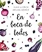 En boca de todos / For Everyone's Mouths (Spanish Edition) by Juan Llorca, Melisa Gomez