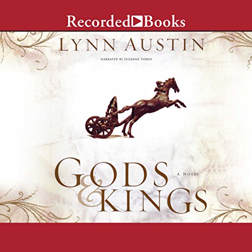 Gods and Kings by Lynn Austin