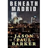 Beneath Madrid
