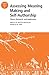 Assessing Meaning Making and Self-Authorship: Theory, Research, and Application: ASHE Higher Education Report 38:3 (J-B ASHE Higher Education Report Series (AEHE))