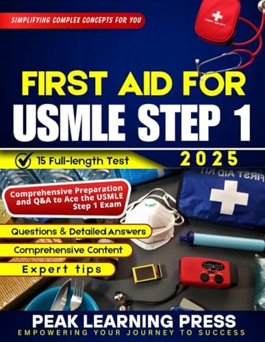 First Aid for the USMLE Step 1, Step 2 CK, and Step 3: 2025–2026