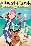 When the Going Gets Ruff - Book #2 of the Roxbury Park Dog Club