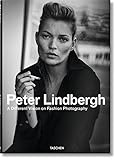 Peter Lindbergh: A Different Vision on Fashion Photography